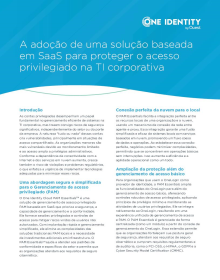 A adoção de uma solução baseada em SaaS para proteger o acesso privilegiado na TI corporat...