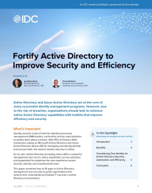 IDC Spotlight: Fortify Active Directory to Improve Security and Efficiency 