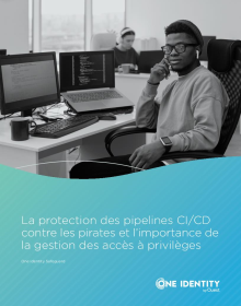 La protection des pipelines CI/CD contre les pirates et l’importance de la gestion des acc...