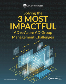 The 3 Most Impactful AD Group Management Challenges